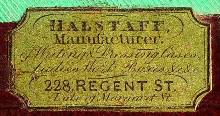 Manufacturer's label for William Halstaff, 228 Regent Street, London.