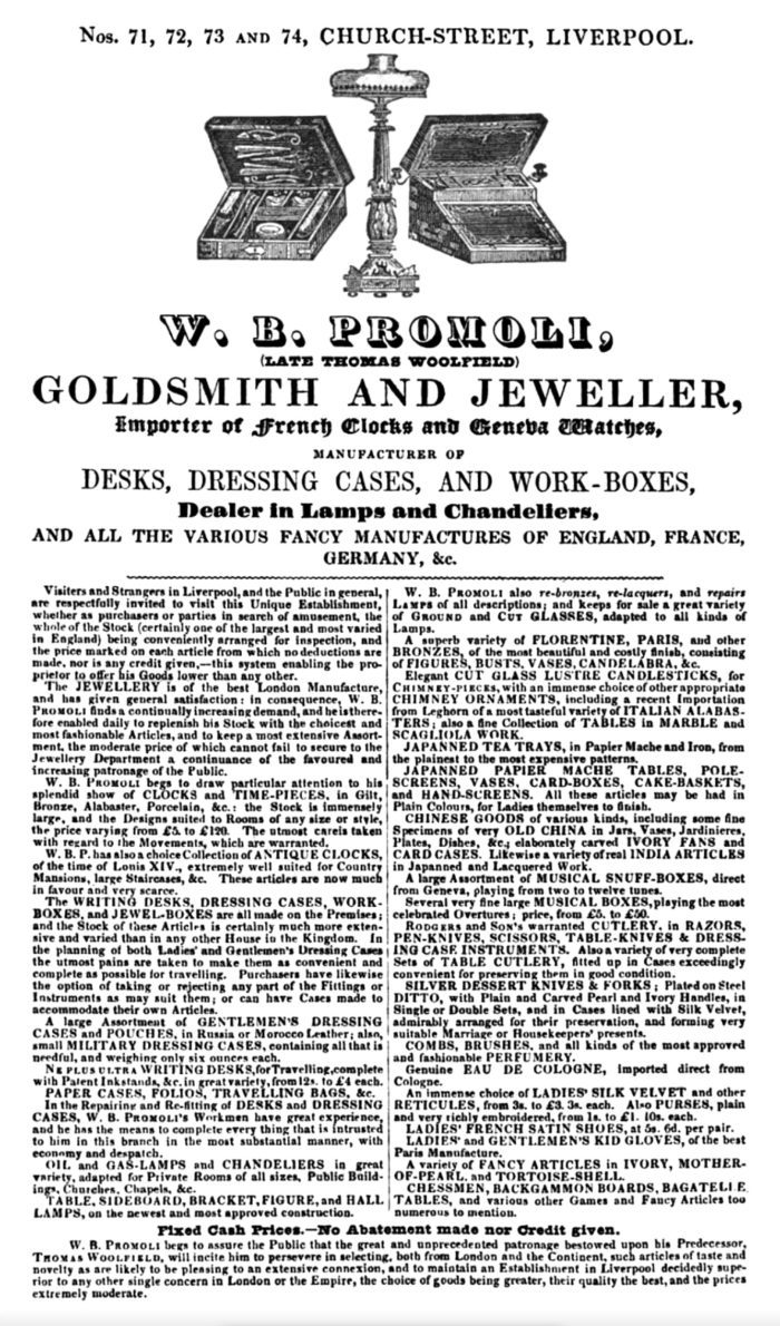 W. B Promoli (late Thomas Woolfield) advertisement taken from Pigot & Co's National Commercial Directory, For 1837.